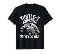 Turtle-y Awesome At 30 Years Old Ocean T-Shirt