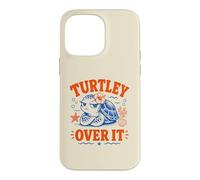 Turtley Over It Grumpy Sea Turtle Ocean Funny Sassy Case for iPhone 14 Pro Max