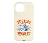 Turtley Over It Grumpy Sea Turtle Ocean Funny Sassy Case for iPhone 15