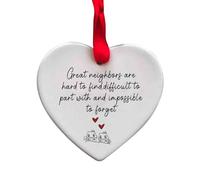 TURWXGSO Christmas Tree Ornament,Great Neighbors Are Hard To Find,difficult To Part With And Impossibled Forget,Gift Your Neighbor Heart Christmas Ornament for Party