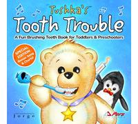 Tushka’s Tooth Trouble: A Fun Brushing Teeth Book for Toddlers & Preschoolers: Make Dental Care Fun with Pookie’s Song, Reward Charts, & the Blobbies’ ... System™ (Special Edition) (Icelands)