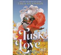 Tusk Love: The new grumpy-sunshine fantasy romance from the Sunday Times bestselling author of The Hurricane Wars (Critical Role, 1)