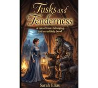 Tusks and Tenderness: A tale of trust, belonging, and an unlikely bond.