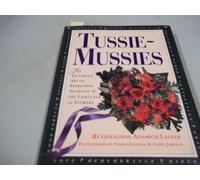 Tussie-Mussies: The Victorian Art of Expressing Yourself in the Language of Flowers
