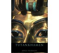 Tutankhamen: The Search for an Egyptian King