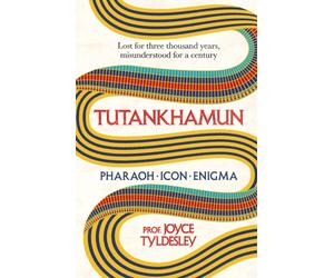 TUTANKHAMUN : 100 years after the discovery of his tomb leading Egyptologist Joyce Tyldesley unpicks the misunderstandings around the boy king's life, death and legacy