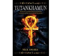 Tutankhamun: (A Rahotep mystery) A gripping and compelling mystery that will transport you to Ancient Egypt