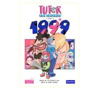 Tutor por sorpresa. La saga de 1999