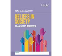 tutor2u AQA A Level Sociology Beliefs in Society Exam Skills Workbook