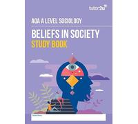 tutor2u AQA A Level Sociology Beliefs in Society Study Book