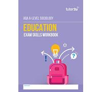 tutor2u AQA A Level Sociology Education Exam Skills Workbook