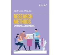 tutor2u AQA A Level Sociology Research Methods Exam Skills Workbook