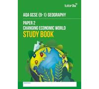 tutor2u AQA GCSE (9-1) Geography paper 2 CHANGING ECONOMIC WORLD study book