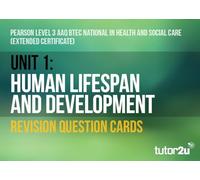 tutor2u BTEC AAQ National Extended Certificate in Health & Social Care Unit 1 Human Lifespan & Development Revision Question Cards