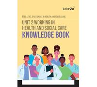 tutor2u BTEC National in Health & Social Care Unit 2 Knowledge Book