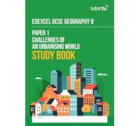 tutor2u Paper 1 Challenges of an Urbanising World Study Book for Edexcel GCSE Geography B