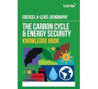 tutor2u The Carbon Cycle & Energy Security Knowledge Book for Edexcel A-Level Geography