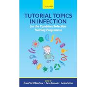 Tutorial Topics in Infection for the Combined Infection Training Programme