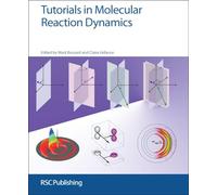 Tutorials in Molecular Reaction Dynamics: Rsc