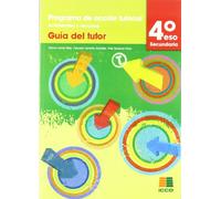 Tutorías, programa de acción tutorial, actividades y recursos, 4 ESO. Guía del tutor