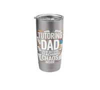 Tutoring Dad Calm Outside Teaching Chaos Inside Stainless Steel Insulated Tumbler