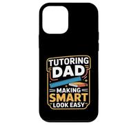 Tutoring Dad Making Smart Look Easy Teacher Case for iPhone 12 mini