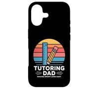 Tutoring Dad Making Smart Look Easy Teacher Case for iPhone 17