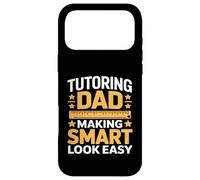Tutoring Dad Making Smart Look Easy Teacher Case for iPhone 17 Pro Max