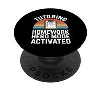 Tutoring Homework Hero Mode Activated PopSockets Adhesive PopGrip