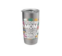 Tutoring Mom Calm Outside Teaching Chaos Inside Stainless Steel Insulated Tumbler