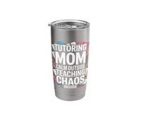 Tutoring Mom Calm Outside Teaching Chaos Inside Stainless Steel Insulated Tumbler