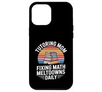 Tutoring Mom Fixing Math Meltdowns Daily Retro Case for iPhone 12 Pro Max