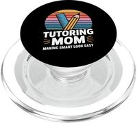 Tutoring Mom Making Smart Look Easy Quote PopSockets PopGrip for MagSafe