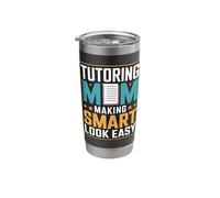 Tutoring Mom Making Smart Look Easy Quote Stainless Steel Insulated Tumbler