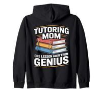 Tutoring Mom One Lesson Away From Genius Zip Hoodie