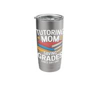 Tutoring Mom Saving Grades Since Day One Stainless Steel Insulated Tumbler