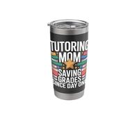 Tutoring Mom Saving Grades Since Day One Stainless Steel Insulated Tumbler