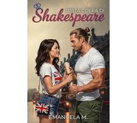 Tutta colpa di Shakespeare
