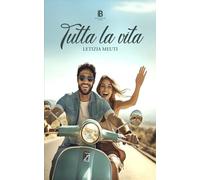 TUTTA LA VITA