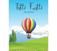 Tutti Frutti: A story about a blended family