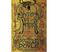 Tutti i romanzi e tutti i racconti di Sherlock Holmes