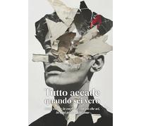 Tutto Accade Quando Sei Vero: Come vivere in coerenza con ciò che sei, in ogni gesto e relazione