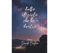 Tutto il cielo che ho dentro