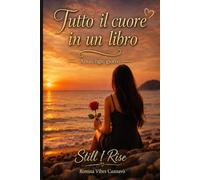 Tutto il cuore in un libro: Amati ogni giorno