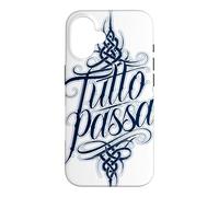 Tutto Passa Everything Passes Italian Saying Case for iPhone 16