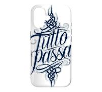 Tutto Passa Everything Passes Italian Saying Case for iPhone 17