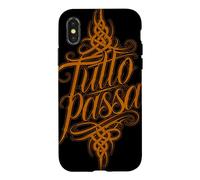 Tutto Passa Everything Passes Italian Saying Case for iPhone X/XS