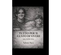 Tutto per il gusto di vivere