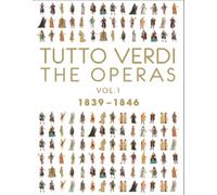 Tutto Verdi: The Operas Volume 1 - 1839-1846