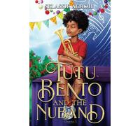 Tutu Bento and the Nuband